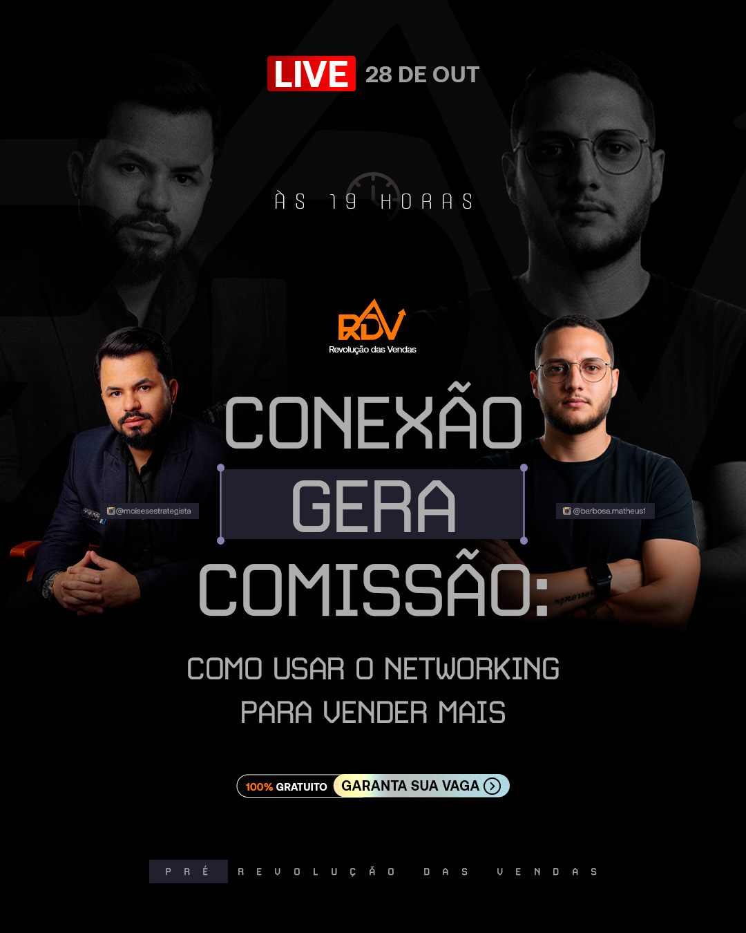 Banner da Live RDV – Conexão Gera Comissão: Como usar o networking para vender mais